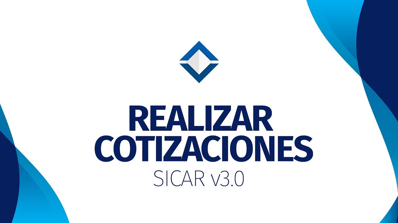 ¿Cómo Realizar Cotizaciones?- [ SICAR v3.0 ] - SICAR.MX