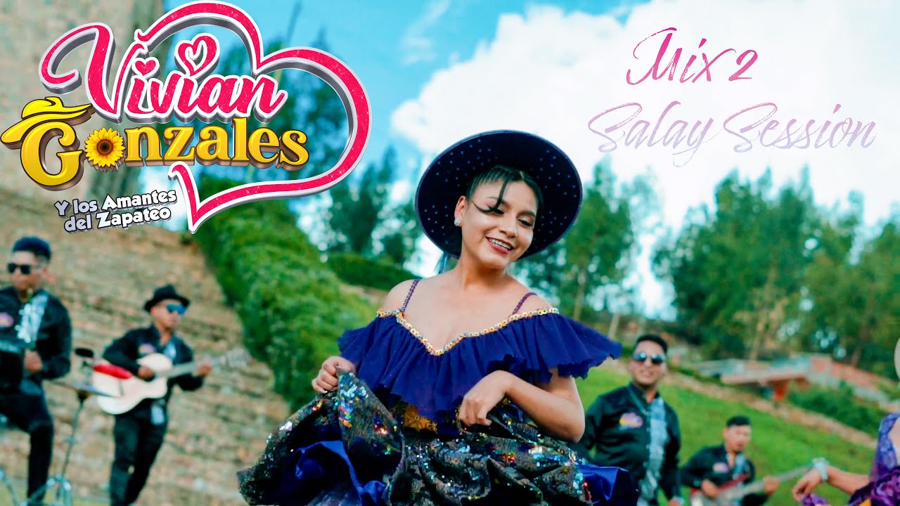 MIX 2 Salay Sessions - Vivian Gonzales 2024 4k Official