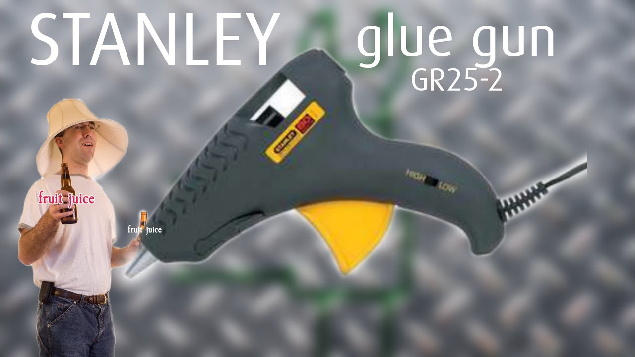 Stanley Dual Melt Glue Gun GR25-2
