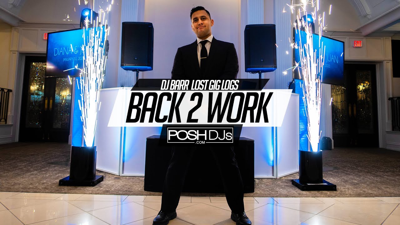 DJ GIG LOG: BACK 2 WORK!