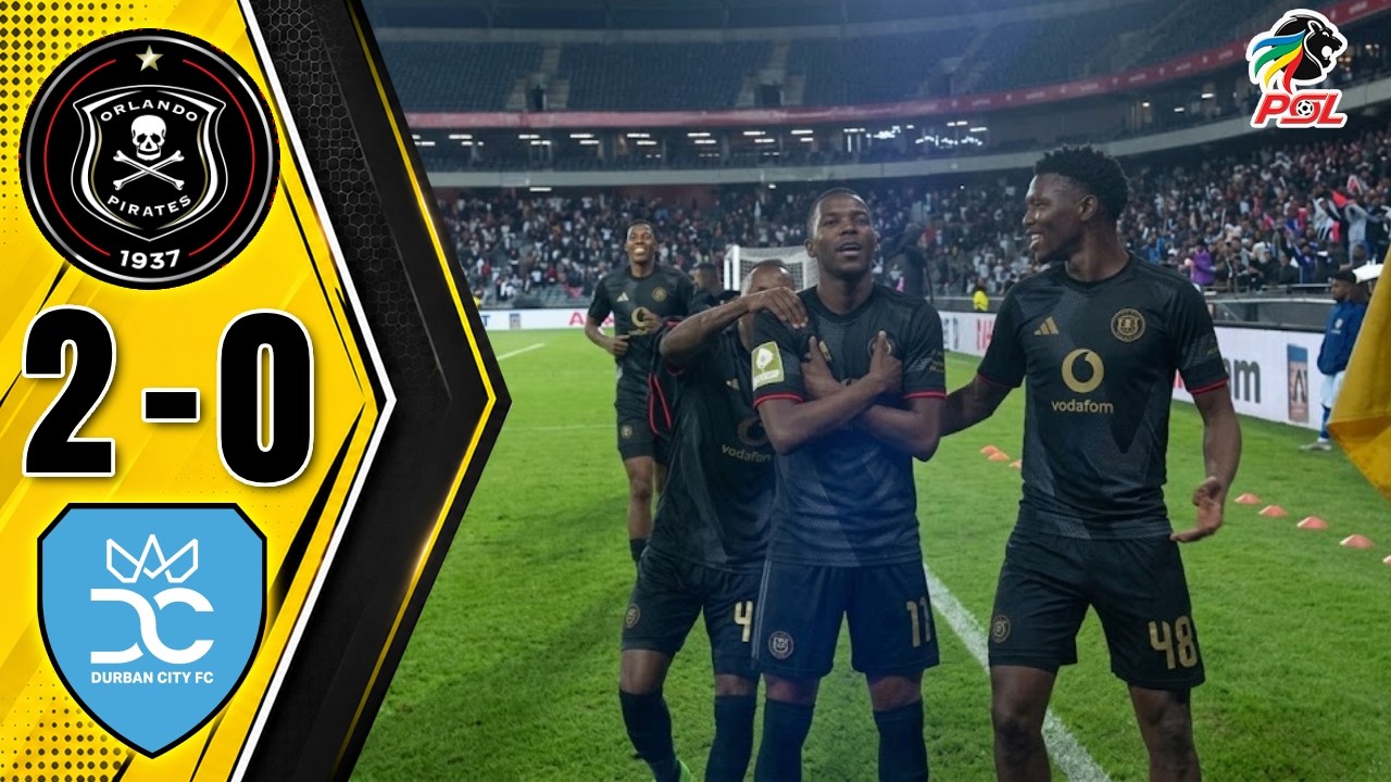 ORLANDO PIRATES vs DURBAN CITY 2-0 ‣ ALL GOALS & HIGHLIGHTS ‣ BETWAY PSL 2026