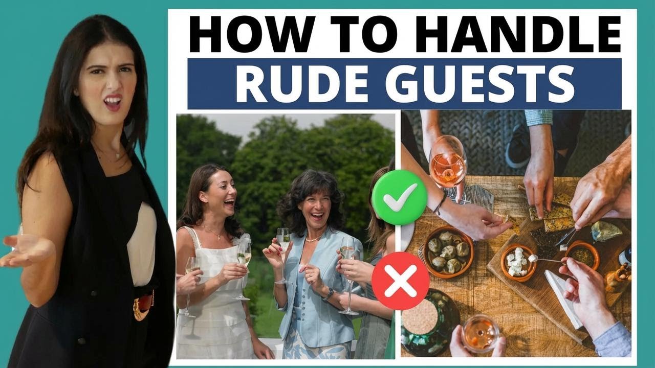How to Handle Rude Guests: Tips for Hosting and Dealing with Difficult People