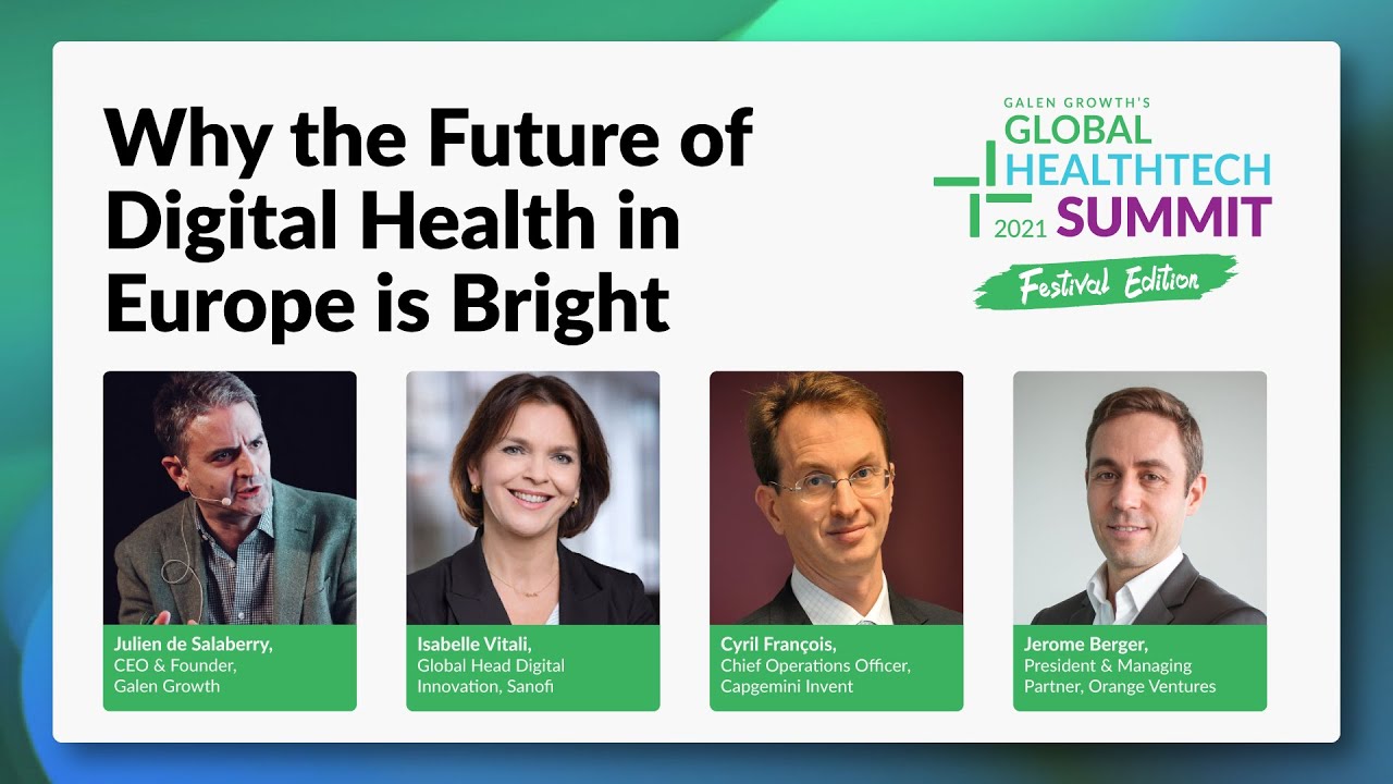 Why the Future of Digital Health in Europe is Bright | Global HealthTech Summit 2021