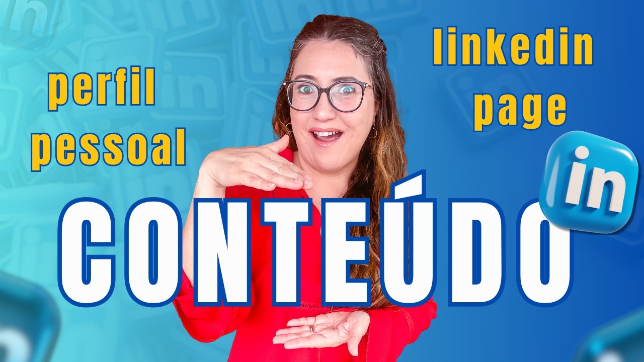 Como adaptar o MESMO CONTEÚDO para PERFIL PESSOAL e para LINKEDIN PAGE