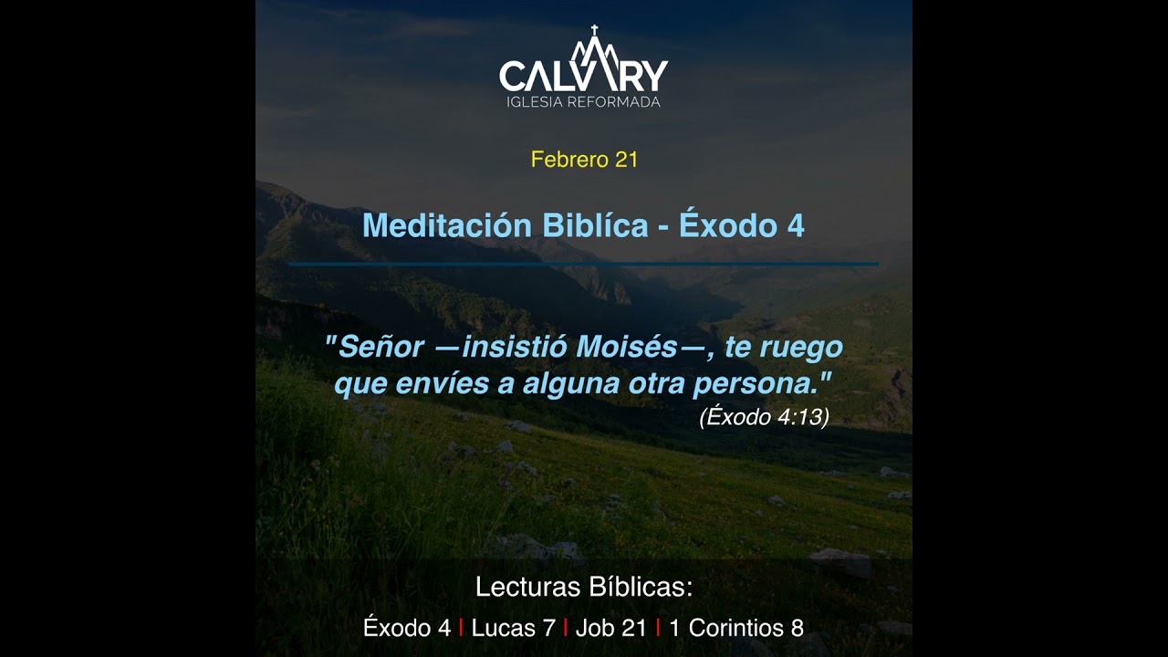 Meditación Bíblica para Éxodo 4 - Febrero 21