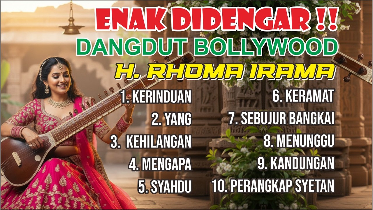 ENAK DI DENGAR RHOMA IRAMA COVER DANGDUT BOLLYWOOD | KERINDUAN | YANG