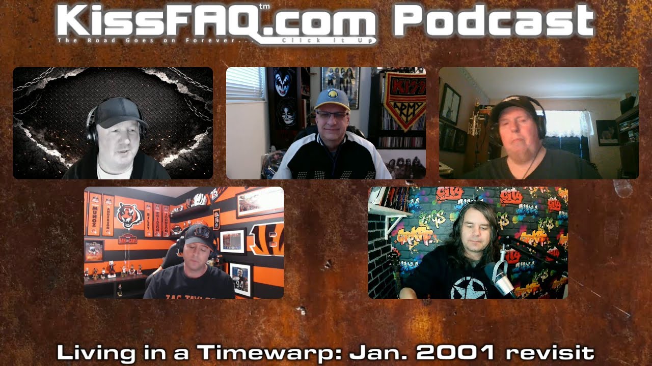 KissFAQ Podcast Ep.620 - Living in a Timewarp: Jan. 2001 revisit