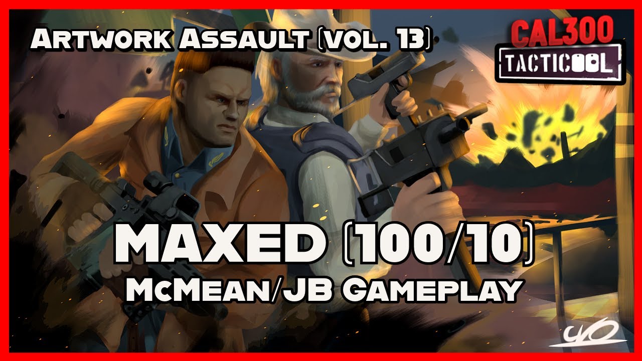 TACTICOOL: MAXED (100/10) RANGER MCMEAN & JB Gameplay [Artwork Assault, vol. 13]