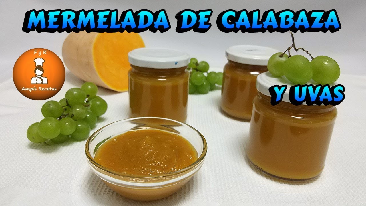 Mermelada de calabaza/zapallo/ahuyama  y uvas verdes / @ampisrecetas ​