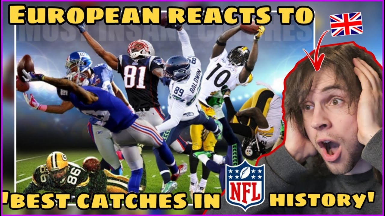 EUROPEAN Reacts to 'BEST CATCHES IN NFL HISTORY!!' || First Time Reaction