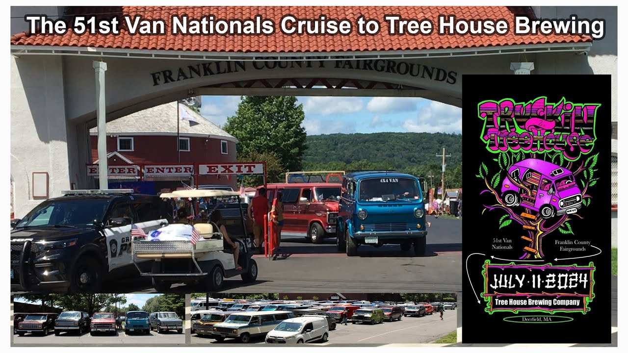 51st Van Nationals Cruise in Greenfield Ma. to Tree House Brewing in Deerfield Ma.
