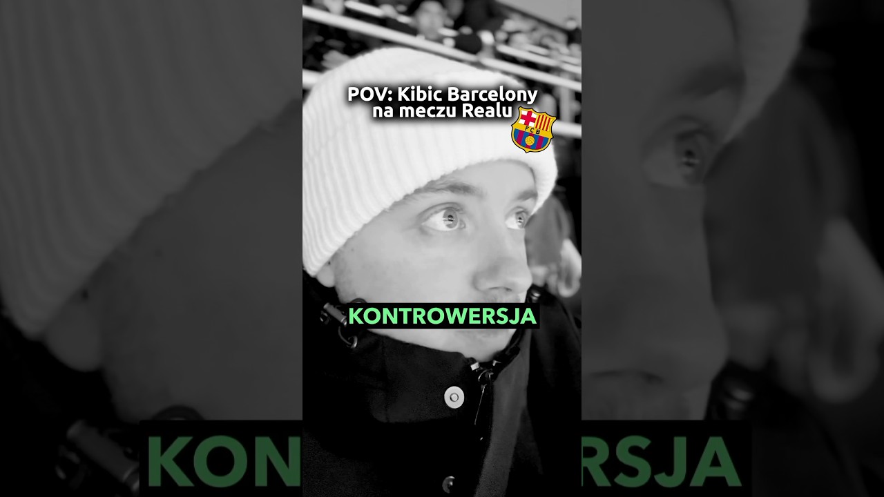 Kibic Barcelony na meczu Realu #zzapołowy #piłkanożna