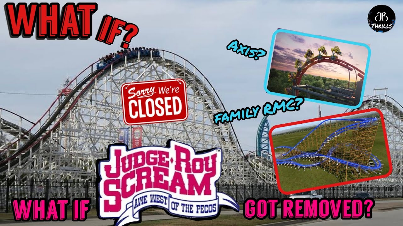 What If Judge Roy Scream At Six Flags Over Texas Got Removed?