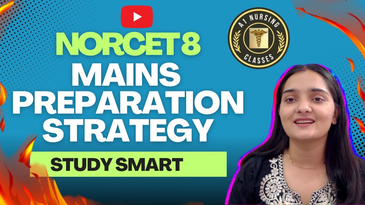 How to study for mains norcet 8 