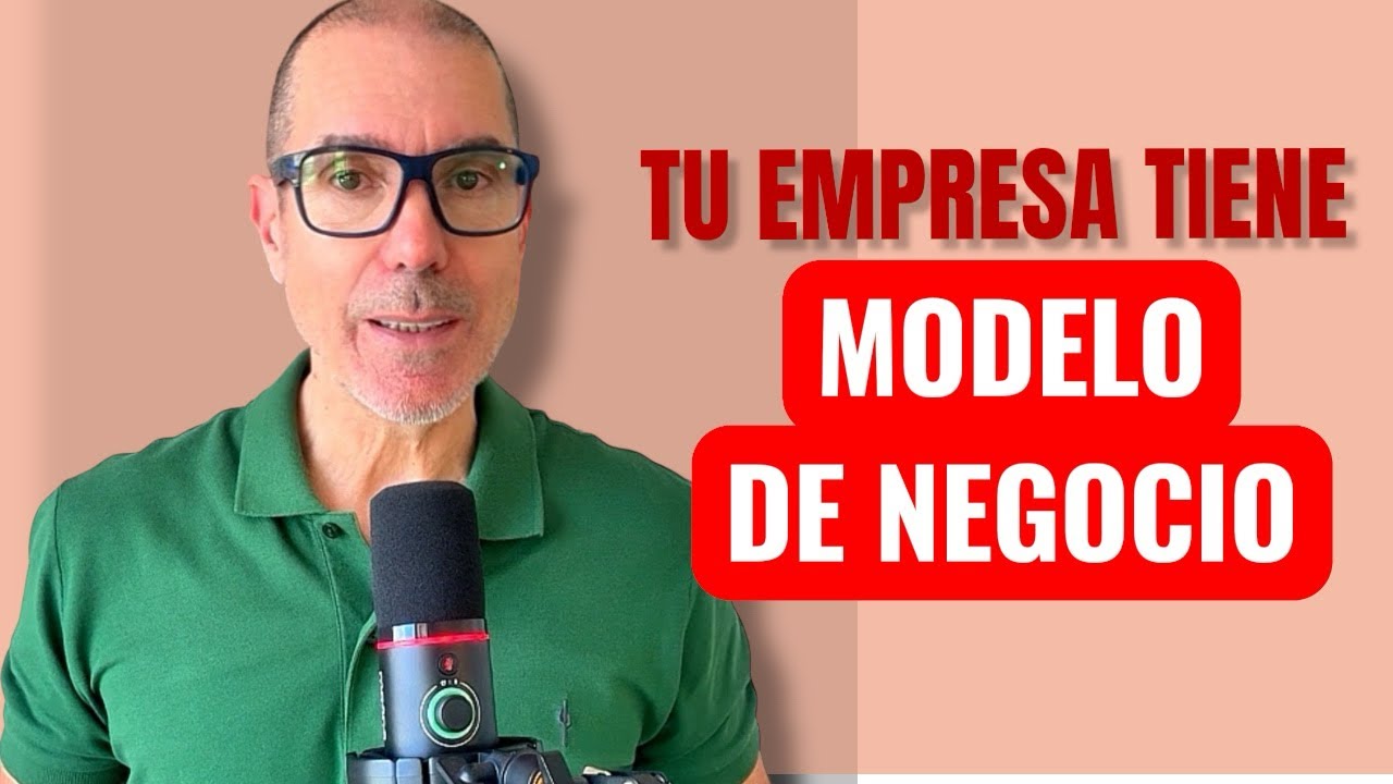 Tu empresa, realmente tiene modelo de negocio?