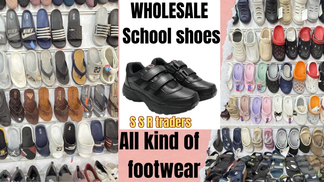WHOLESALE school shoes, all kind of footwear, Hyderabad wholesale market