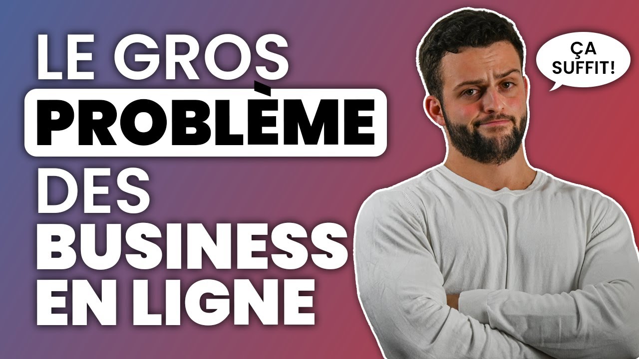Le problème avec les business en ligne
