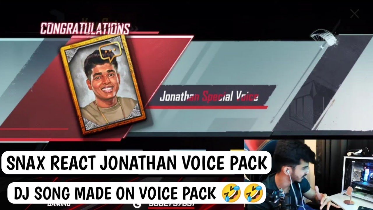 SNAX CREATE OPENING JONATHAN VOICE PACK 🤣🤣 | SNAX REACT JONATHAN VOICE PACK 🤣 | SNAX MAKE DJ SONG 🤣🤣