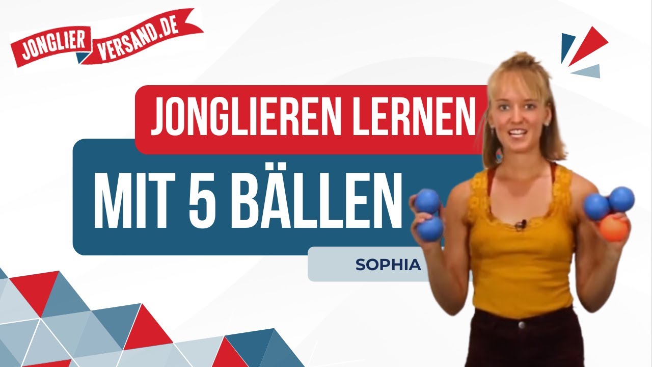 Jonglieren mit 5 Bällen | Jonglieren lernen | Tutorial | Jonglierversand.de | Sophia