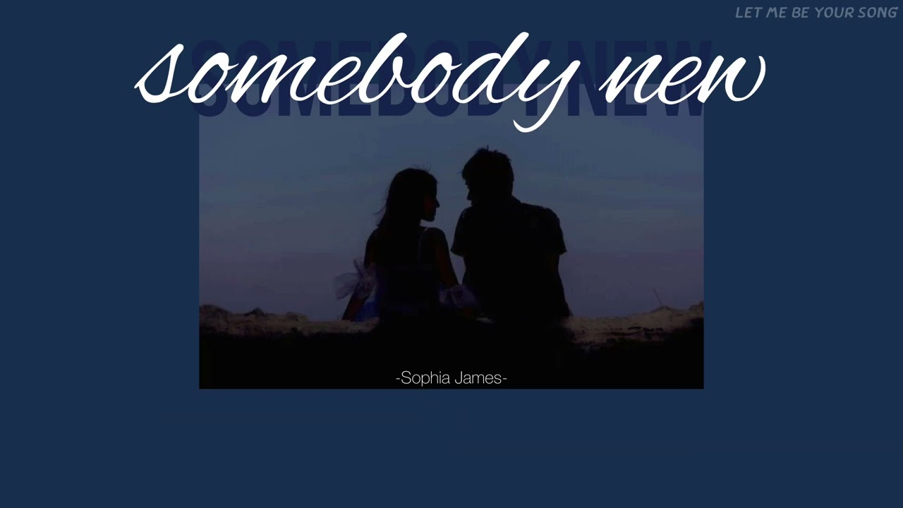 [THAISUB] Somebody New - Sophia James