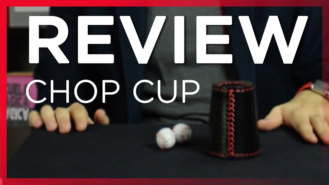Cubilete y Bola Mágica - Review Chop Cup de Miguel Pizarro