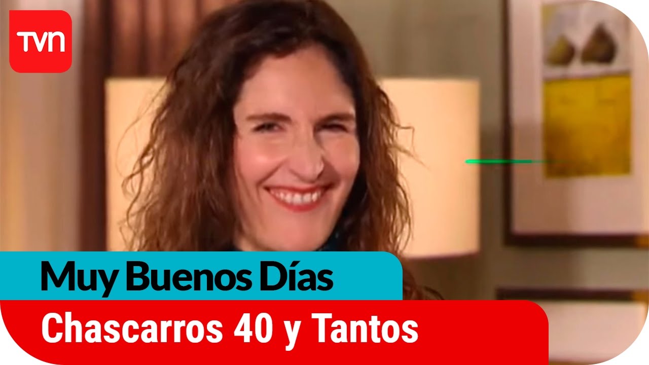 Chascarros 40 y Tantos | Muy buenos días