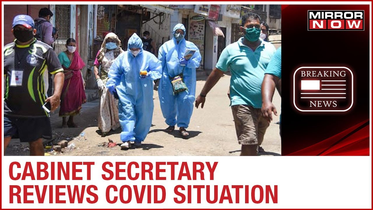Cabinet Secretary reviews COVID-19 situation, 13 cities to be declared as containment zones?