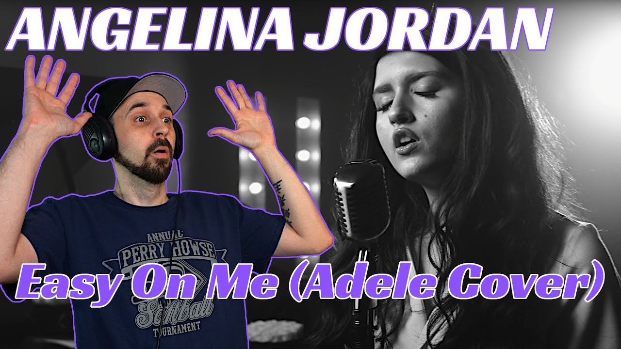 ADELE COVER! Angelina Jordan REACTION - Easy On Me