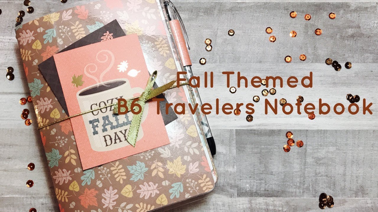 🍂 FALL THEMED B6 TRAVELERS NOTEBOOK 🍂