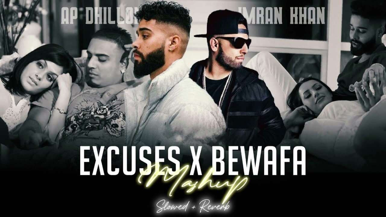 Excuses X Bewafa Slowed And Reverb | KS Series
