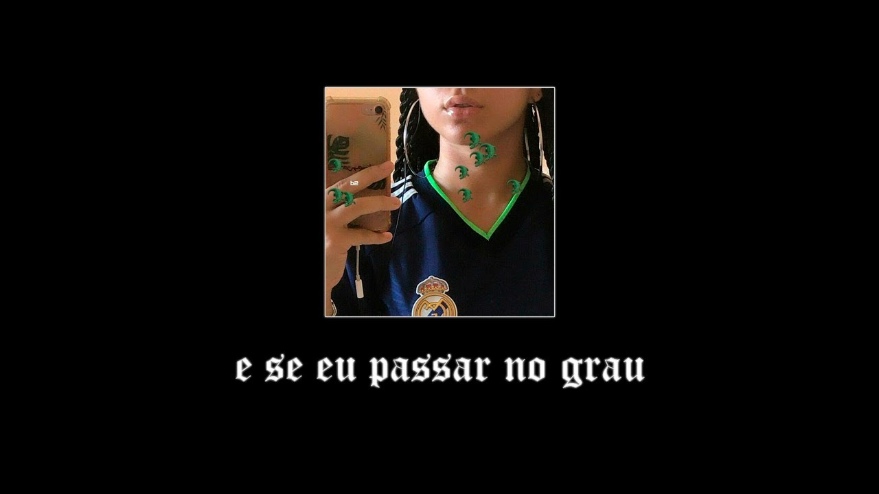 e se eu passar no grau elas fazem... / (𝙨𝙡𝙤𝙬𝙚𝙙 + 𝙧𝙚𝙫𝙚𝙧𝙗)
