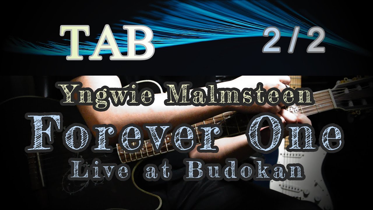 TAB - Forever One [Live at Budokan] 2/2 - Yngwie Malmsteen