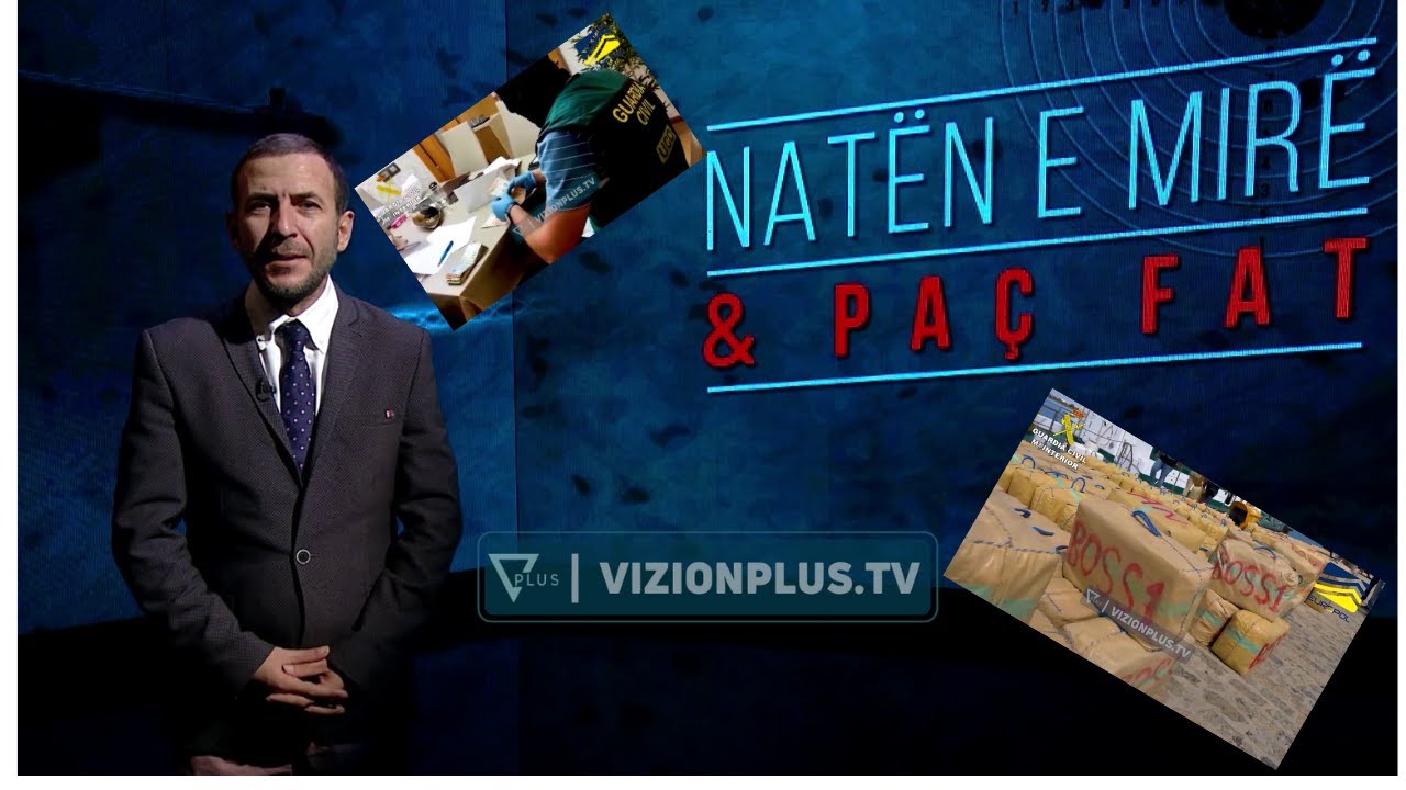 Naten e mire dhe Paç fat - Ka kokaine, po ska profesioniste - Vizion Plus