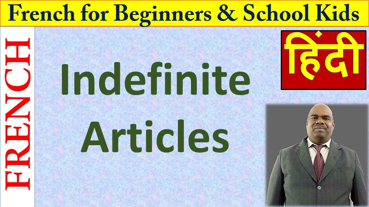 Learn Indefinite articles in french through hindi