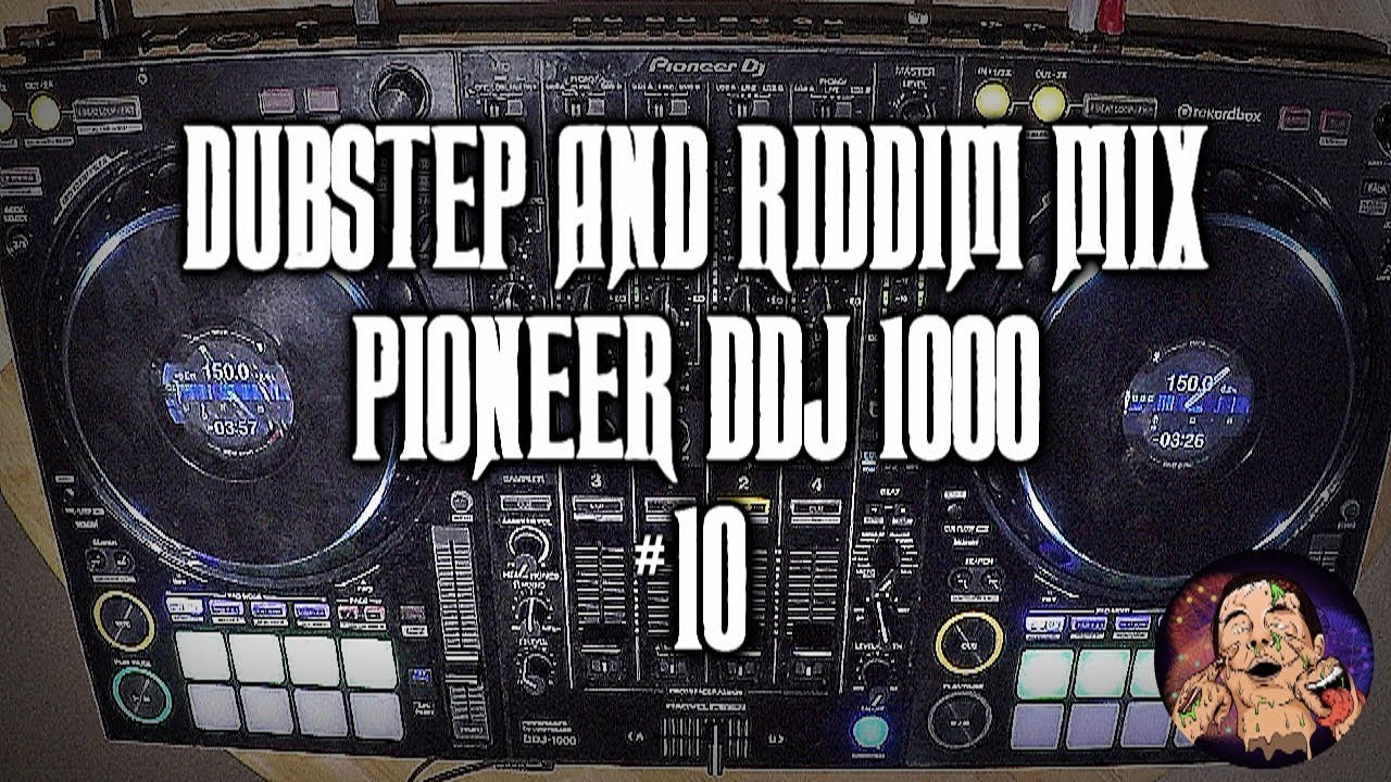 DUBSTEP/RIDDIM Mix | #10 | Pioneer DDJ 1000 | uSAYbFLOW