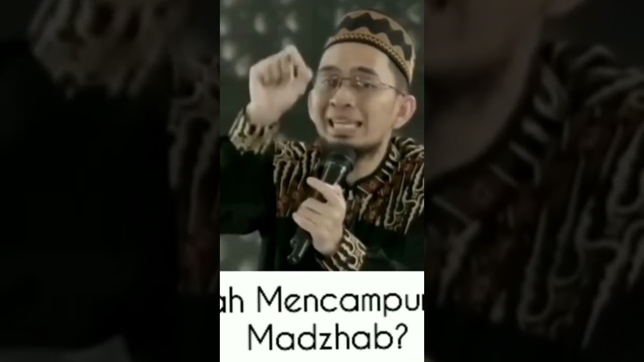 (Bag 1)Bolehkah mencampur adukan Madzhab? ust Adi Hidayat Lc Ma #shorts #uah