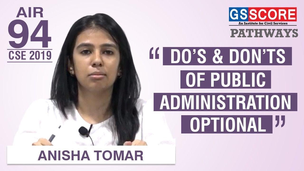 ANISHA TOMAR | Rank 94 IAS | CSE 2019 | DO'S & DON'TS OF PUBLIC ADMINISTRATION