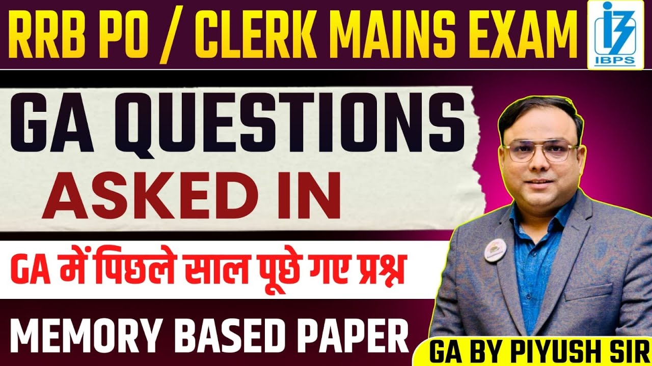 GA Questions Asked in IBPS RRB PO Clerk Mains 29 SEPTEMBER 2024 GA Exam Analysis MEMORY BASED PAPER