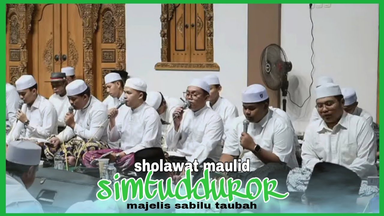 PENUH BAROKAH,,SHOLAWAT MAULID SIMTUDDUROR, sabilu taubah terbaru 2025