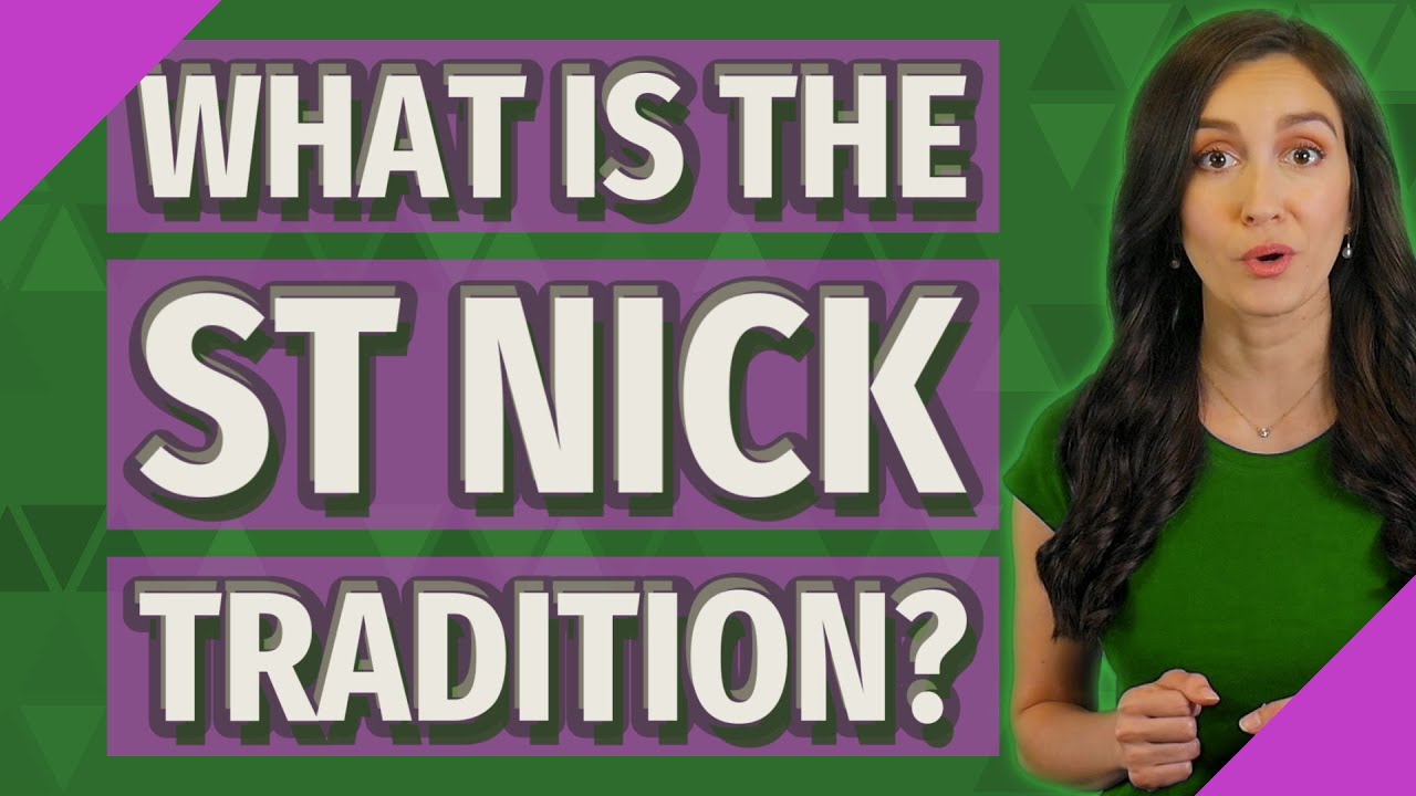 What is the St Nick tradition?