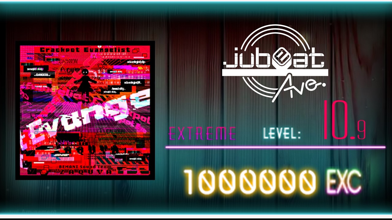 *4th 10.9* 【jubeat beyond the Ave.】 Crackpot Evangelist [EXT/10.9] EXC by EBIN.BKN