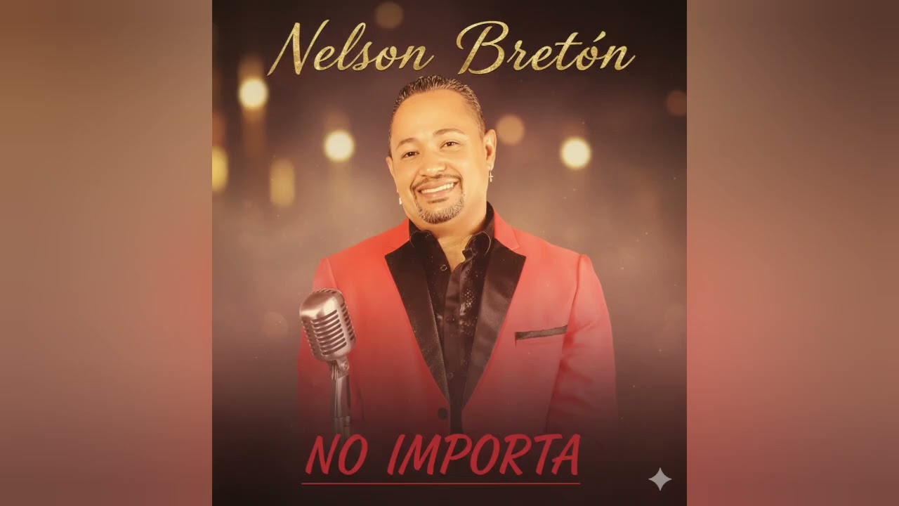 02- Nelson breton - no importa ( Audio Oficial) 