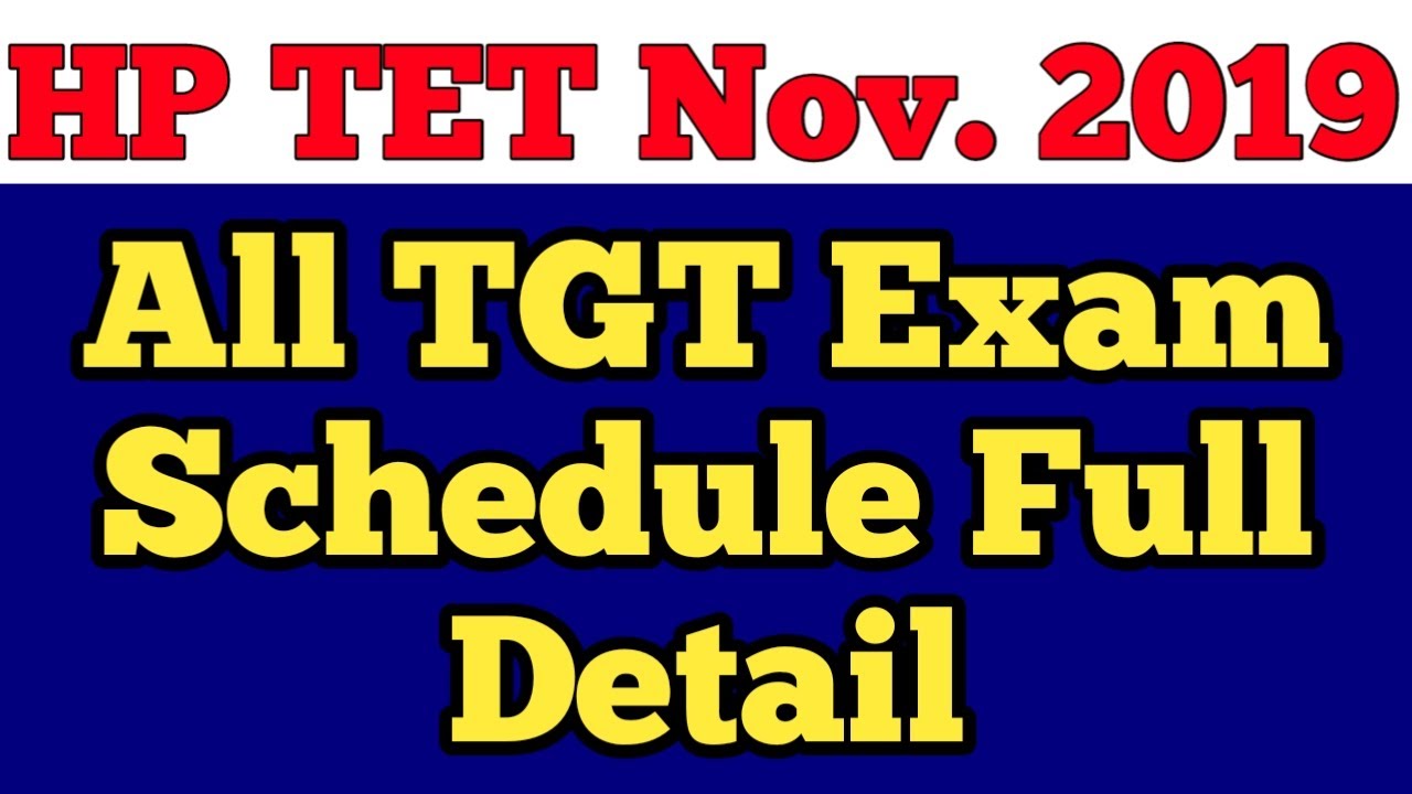HP TET Exam Date 2019 | HP TET Exam Schedule November 2019 | HPBOSE Dharamshala | HP TET 2019