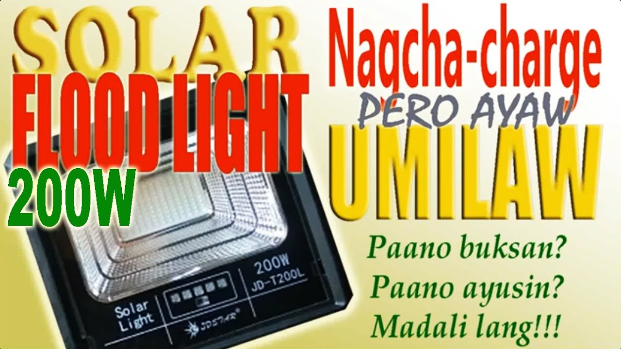 Solar Flood Light: Nagchacharge pero ayaw umilaw! Paano Buksan? Paano ayusin? #solarfloodlight
