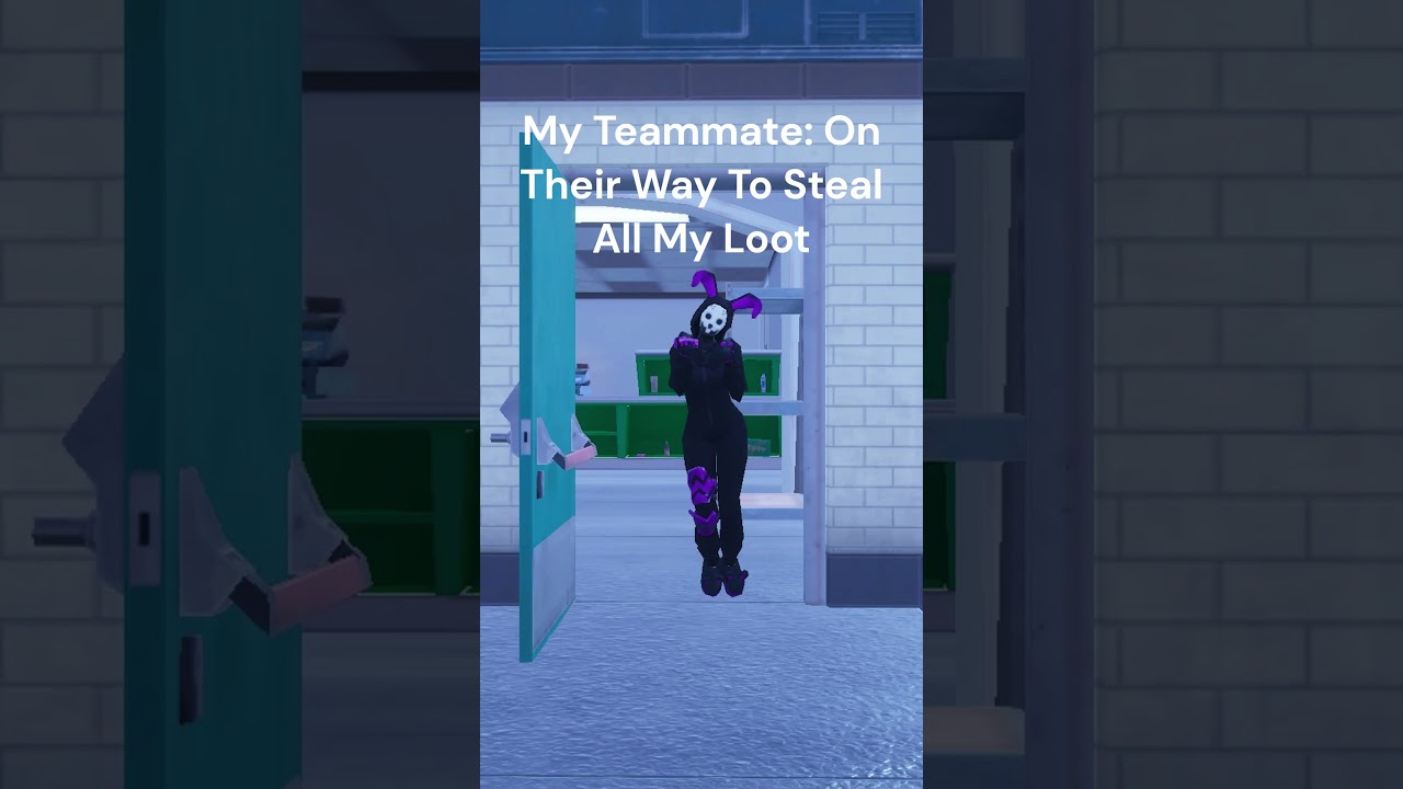 When You Get A Kill And Your Teammate Takes All The Loot #shorts #fortnite #fortniteclips