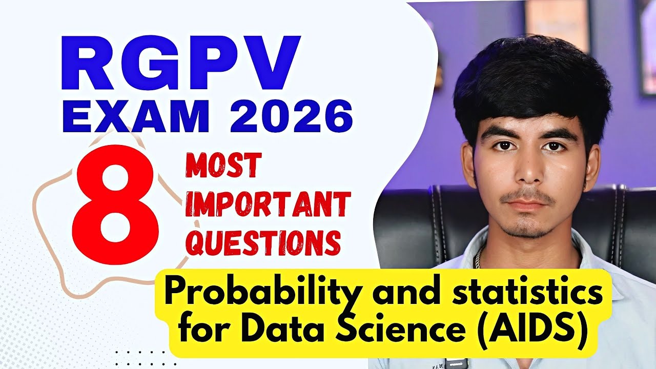 Probability & Statistics (IPS AIDS RGPV) | Most Repeated Questions | RGPV Exam 2026 |