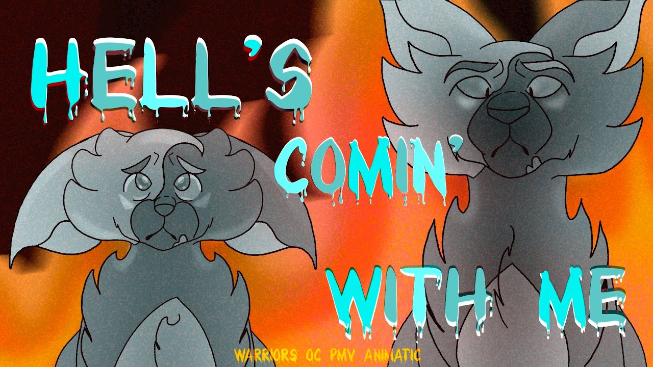 Hell’s Comin’ With Me - Warriors OC Animatic/PMV