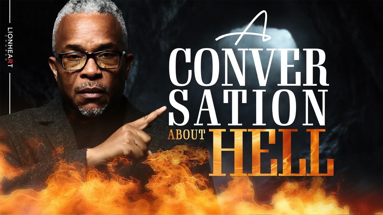 A Conversation About Hell 10:30a Service