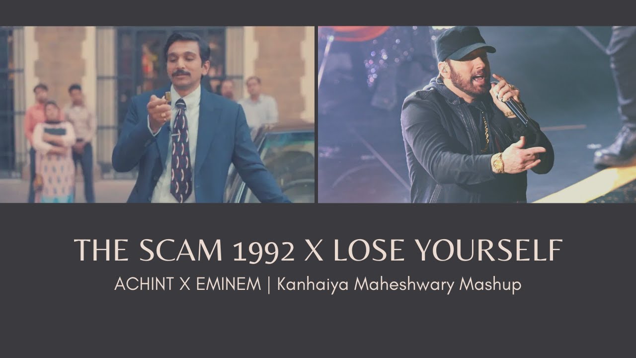 The Scam 1992 Theme ft. Lose Yourself | Achint X Eminem