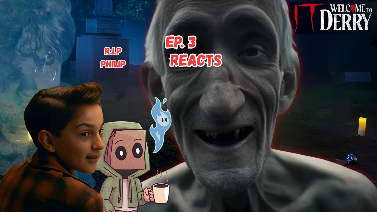 He Looks Like A Phil | Welcome To Derry 1x03 Reaction
